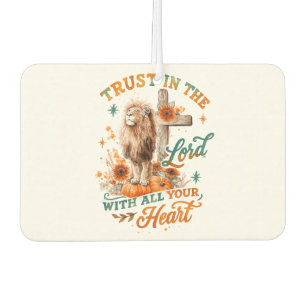 Trust In The Lord... Air Freshener