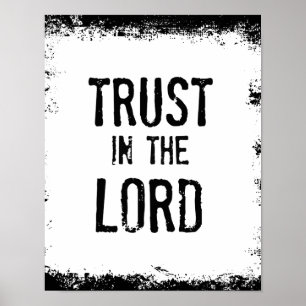 Trust in the Lord Bible Verse Poster