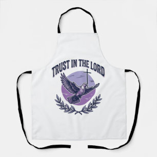 Trust in the Lord Dove Christian T-Shirt Design_1 Apron