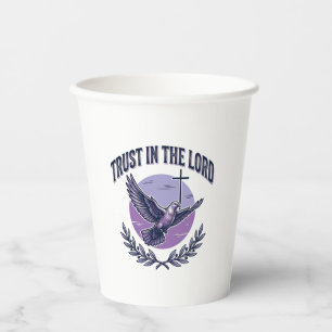 Trust in the Lord Dove Christian T-Shirt Design_1 Paper Cups