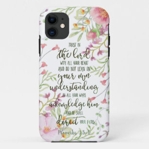 Trust in the Lord floral iPhone 11 Case