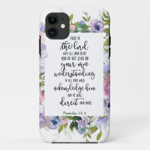 Trust in the Lord floral iPhone 11 Case