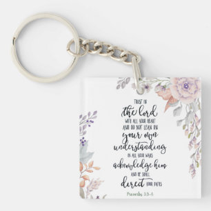 Trust in the Lord floral  Keychain