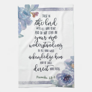 Trust in the Lord floral  Kitchen Towel