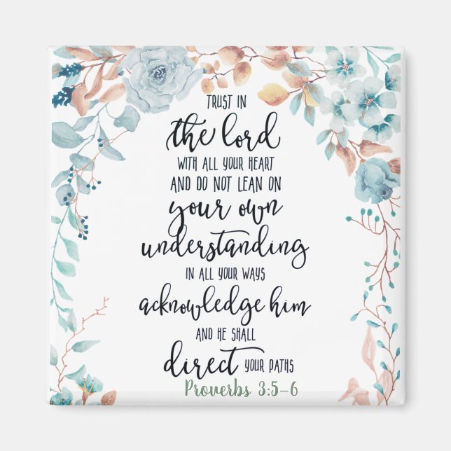 Trust in the Lord floral  Magnet (Front)