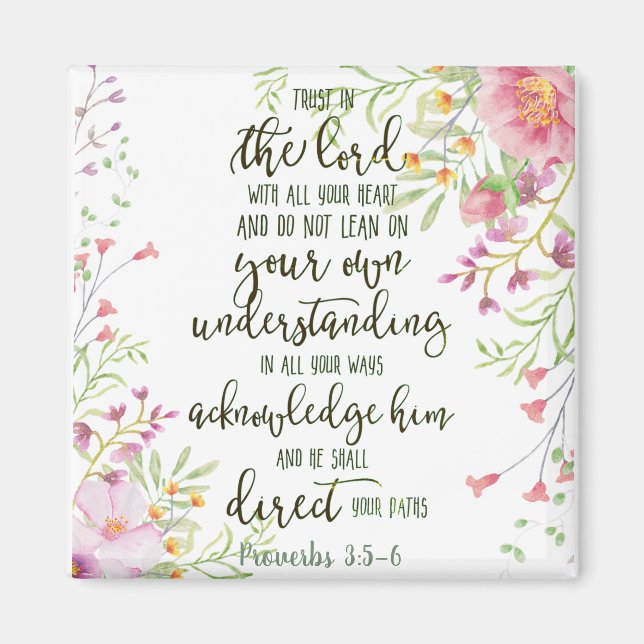 Trust in the Lord floral  Magnet (Front)