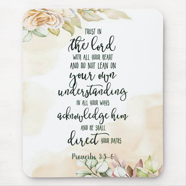 Trust in the Lord floral   Mouse Pad (Front)