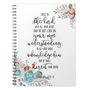 Trust in the Lord floral  Notebook