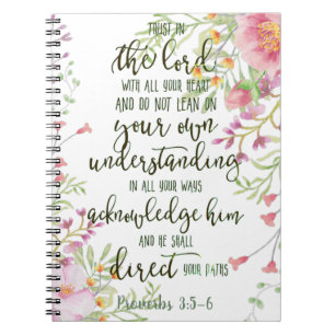 Trust in the Lord floral  Notebook