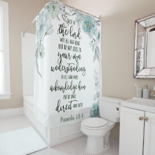 Trust in the Lord floral Shower Curtain