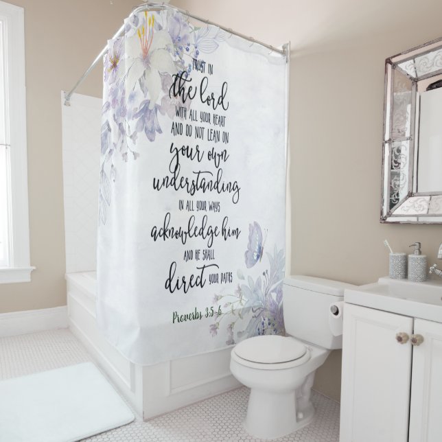 Trust in the Lord floral Shower Curtain (In Situ)