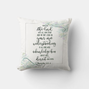 Trust in the Lord floral   Throw Pillow