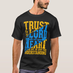 Trust In The Lord Jesus Christian Quote Men Women  T-Shirt