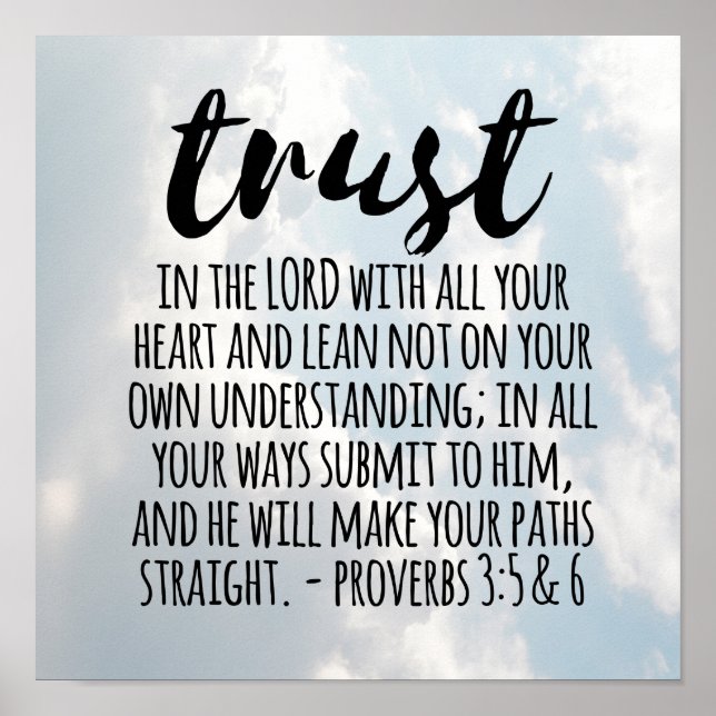 Trust in the Lord Proverbs 3:5-6 Poster (Front)