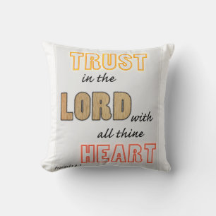 trust in the Lord scripture proverbs Throw Pillow