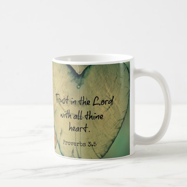 Trust in the Lord with all thine Heart Bible Verse Coffee Mug (Right)