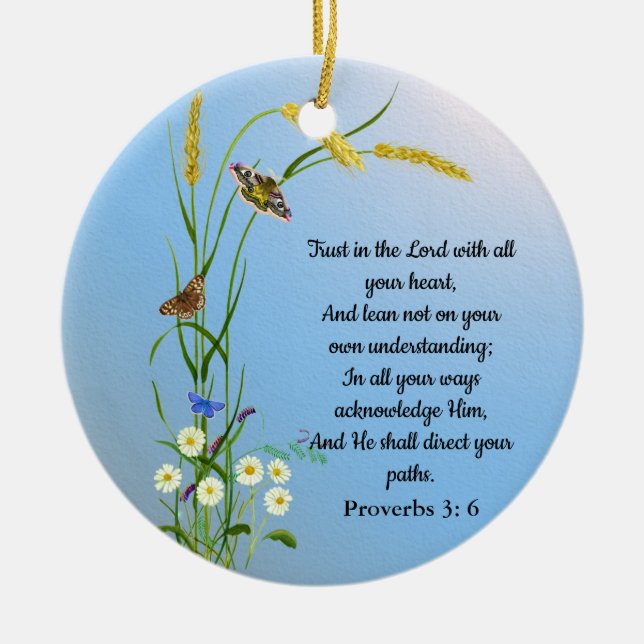 Trust in the Lord with all your heart Bible Verse Ceramic Ornament (Front)