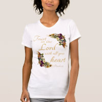 Trust in the LORD with All Your Heart for Women T-