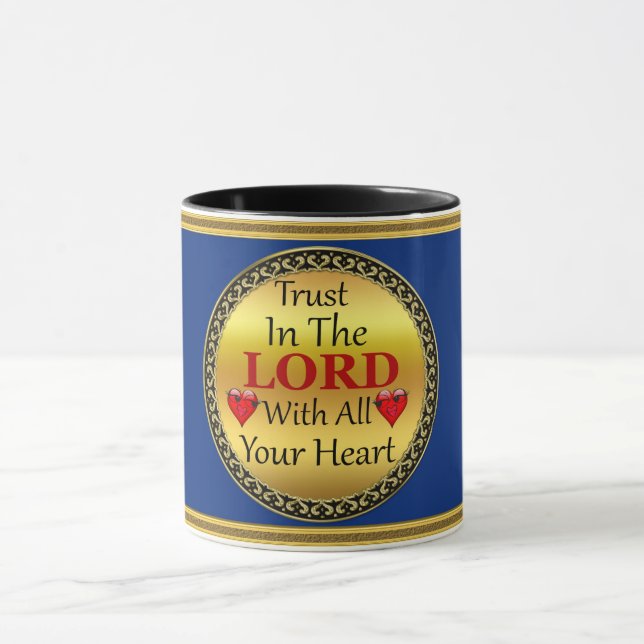 Trust in the Lord with all your Heart Proverbs 3.5 Mug (Center)