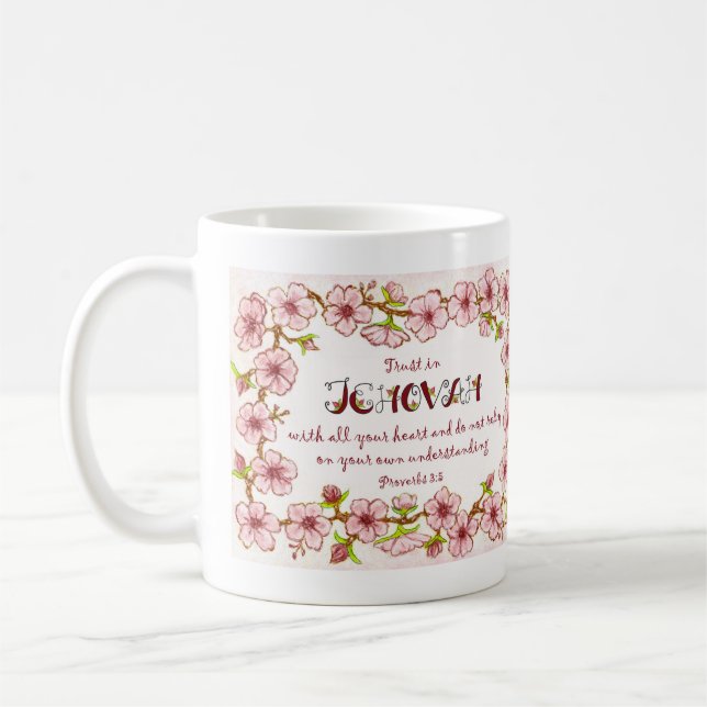 Trust Jehovah with All Heart Scripture Mug (Left)