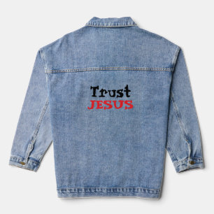 Trust Jesus Christian Quote Denim Jacket