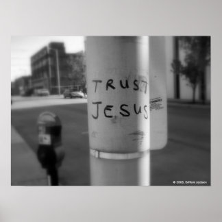 Trust Jesus Poster