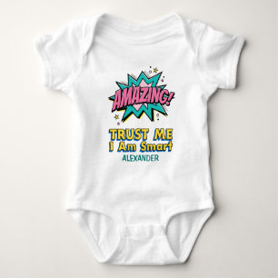 Trust Me Amazing Smart Cute Fun Personalize  Baby Bodysuit