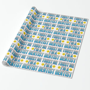 Trust Me Dentist Life B Wrapping Paper