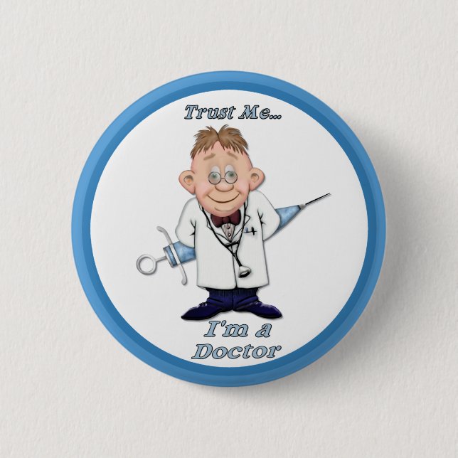Trust Me Doc 2 Inch Round Button (Front)