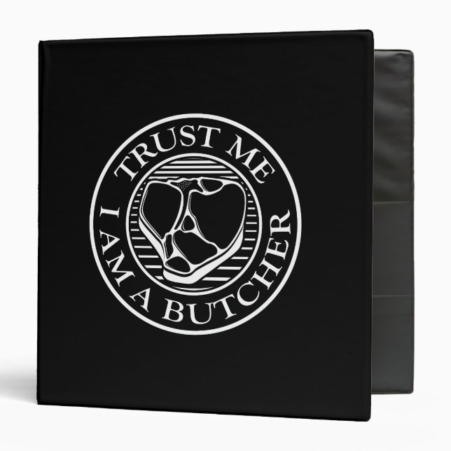 Trust me, I am a Butcher T-bone Binder (Front/Inside)