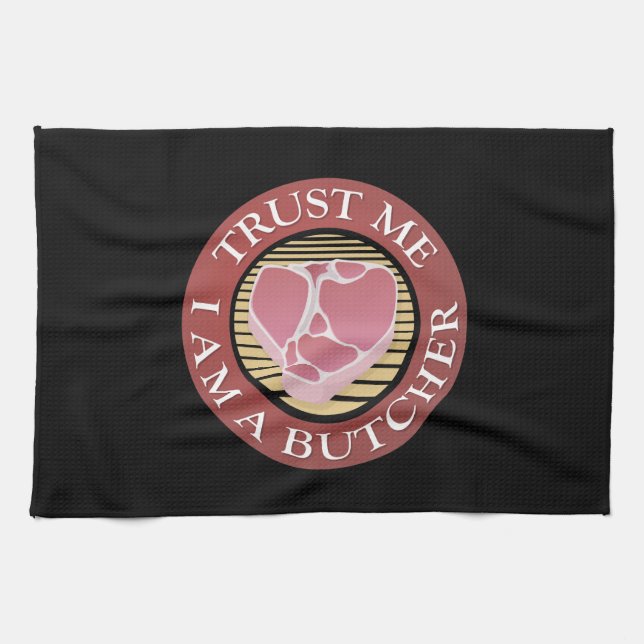 Trust me, I am a Butcher T-bone Kitchen Towel (Horizontal)
