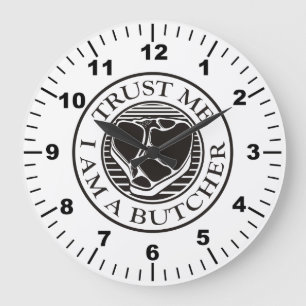 Trust me, I am a Butcher T-bone Large Clock