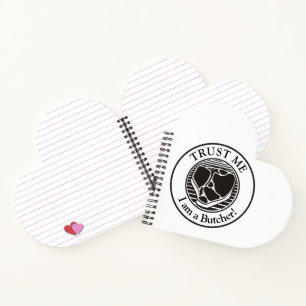Trust me, I am a Butcher T-bone Notebook
