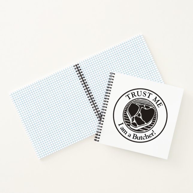 Trust me, I am a Butcher T-bone Notebook (Inside)