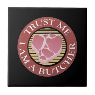Trust me, I am a Butcher T-bone Tile