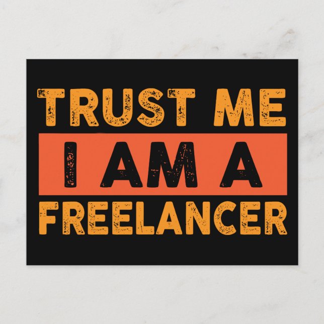 Trust me I am a freelancer Postcard (Front)