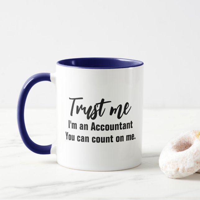Trust Me I Am An Accountant Memes Funny Coffee  Mug (With Donut)