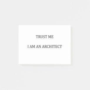 Trust me I am an Architect Post-it Notes