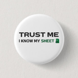 Trust me, I know my Sheet 1 Inch Round Button