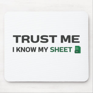 Trust me, I know my Sheet Mouse Pad