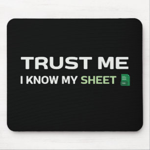 Trust me, I know my Sheet Mouse Pad