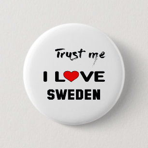 Trust me I love Sweden. 2 Inch Round Button