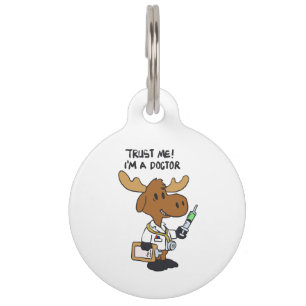 Trust me! i´m á doctor   choose background color pet tag