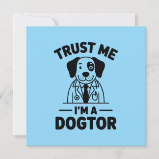 Trust Me I’m a Dogtor Invitation