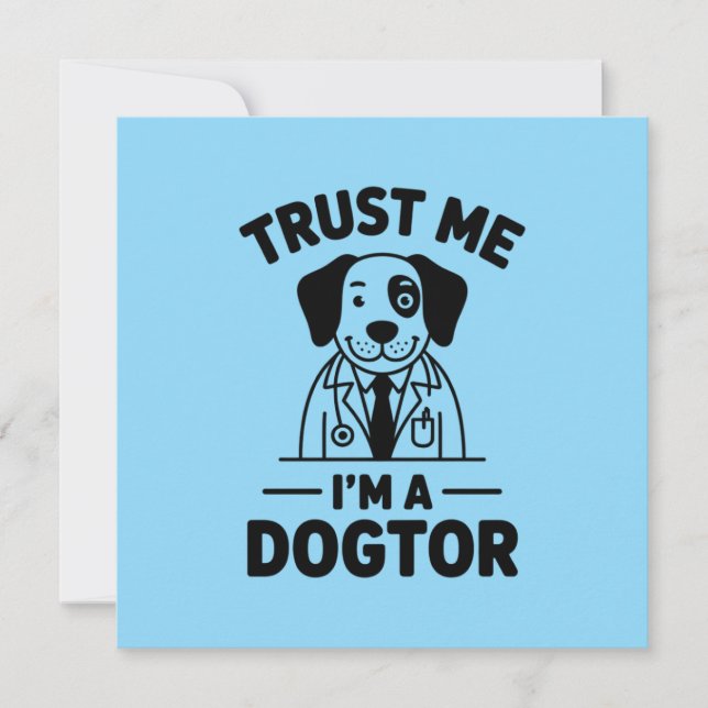 Trust Me I’m a Dogtor Invitation (Front)