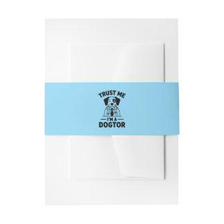 Trust Me I’m a Dogtor Invitation Belly Band