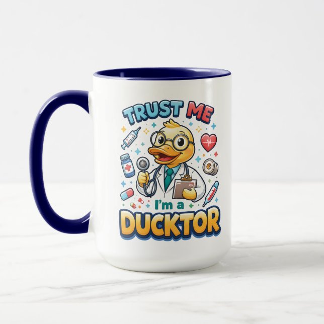 Trust Me I’m a Ducktor Funny Doctor Day Mug (Left)