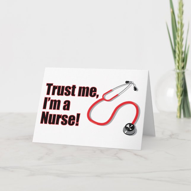 Trust Me I’m a Nurse Graduation Greetings Card (Front)