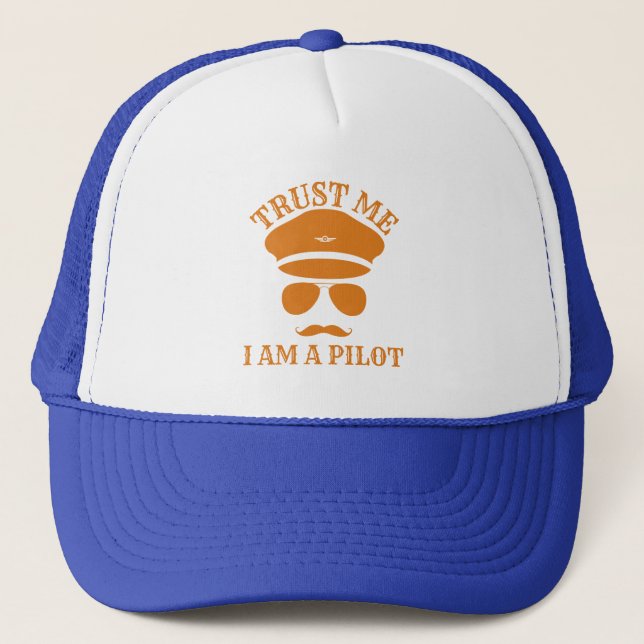 Trust Me, I’m a Pilot – Bold Aviation Statement De Trucker Hat (Front)