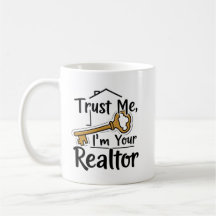 Trust Me I’m Your Realtor | Personalized